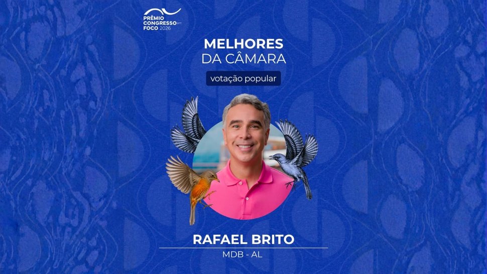 Rafael Brito é eleito um dos 10 melhores deputados do Brasil e o melhor de Alagoas pelo voto popular