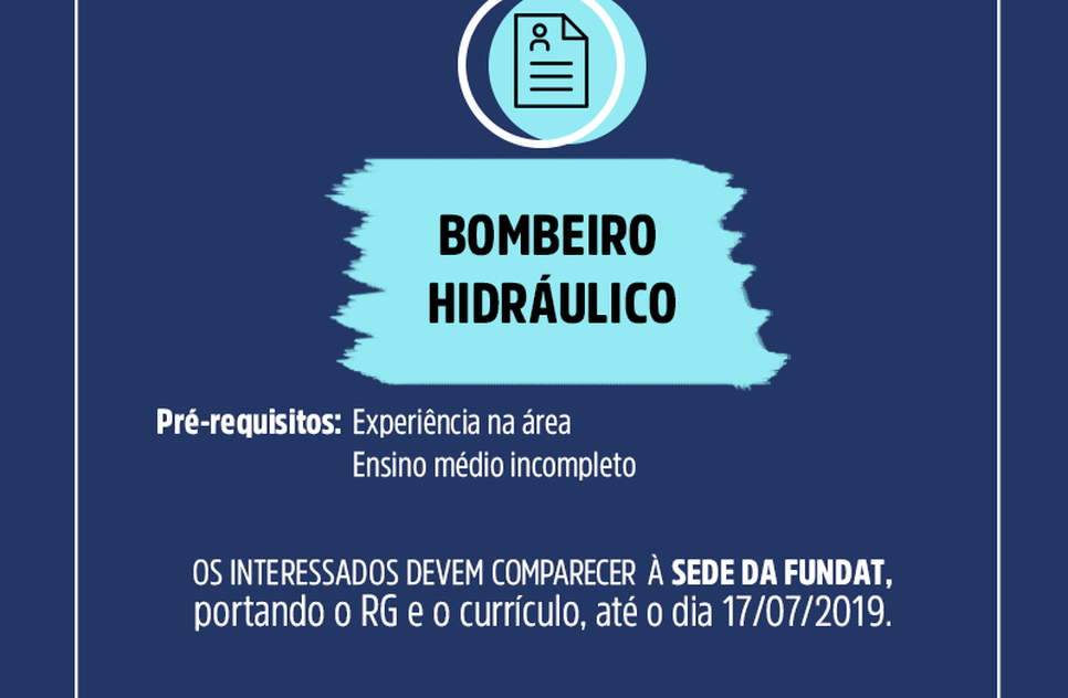BOMBEIRO HIDRÁULICO / Foto: Fundat