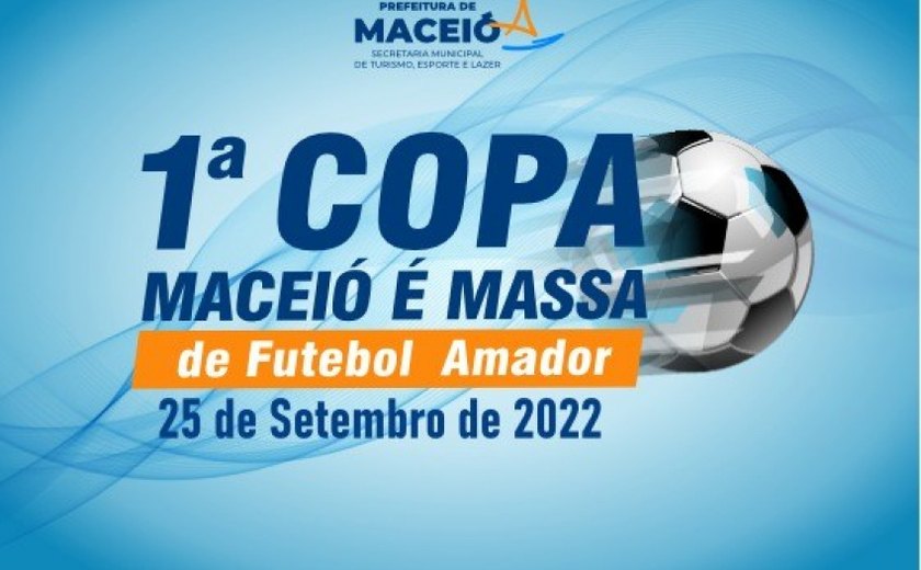 1ª Copa Maceió é Massa está com inscrições abertas