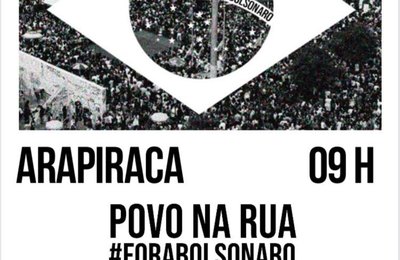 #ForaBolsonaro: arapiraquenses vão às ruas protestar neste sábado (29)