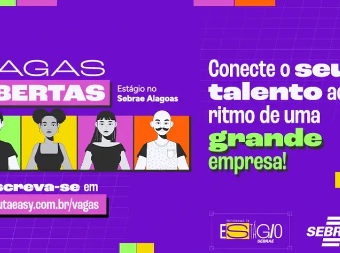 Sebrae Alagoas abre inscrições para seleção de estágio com vagas em Maceió e Arapiraca