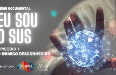 Cosems-AL lança documentário Eu Sou o SUS com retrospectiva da Covid-19