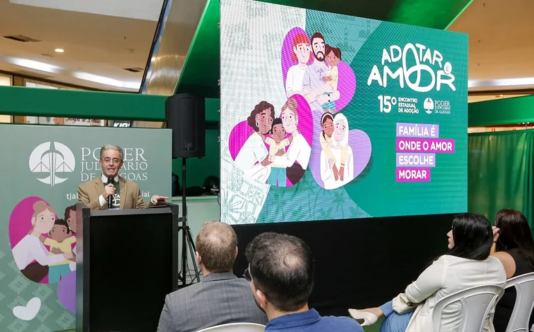 urisdição Protetiva: Coordenadoria da Infância do TJAL abre as inscrições para o 15º Encontro Estadual de Adoção