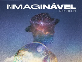 Rod Melim lança a versão completa de “Inimaginável”
