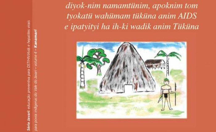 Índios da Amazônia ganham cartilha para prevenção da aids e outras doenças