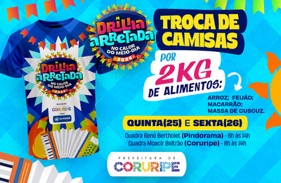 Troca de camisas da Drilha Arretada começa nesta quinta (26) em Coruripe