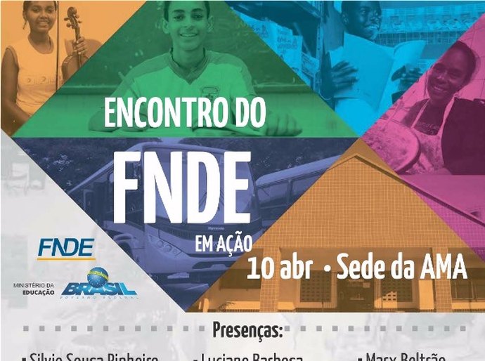 AMA traz presidente e equipe do FNDE para solucionar pendências na Educação