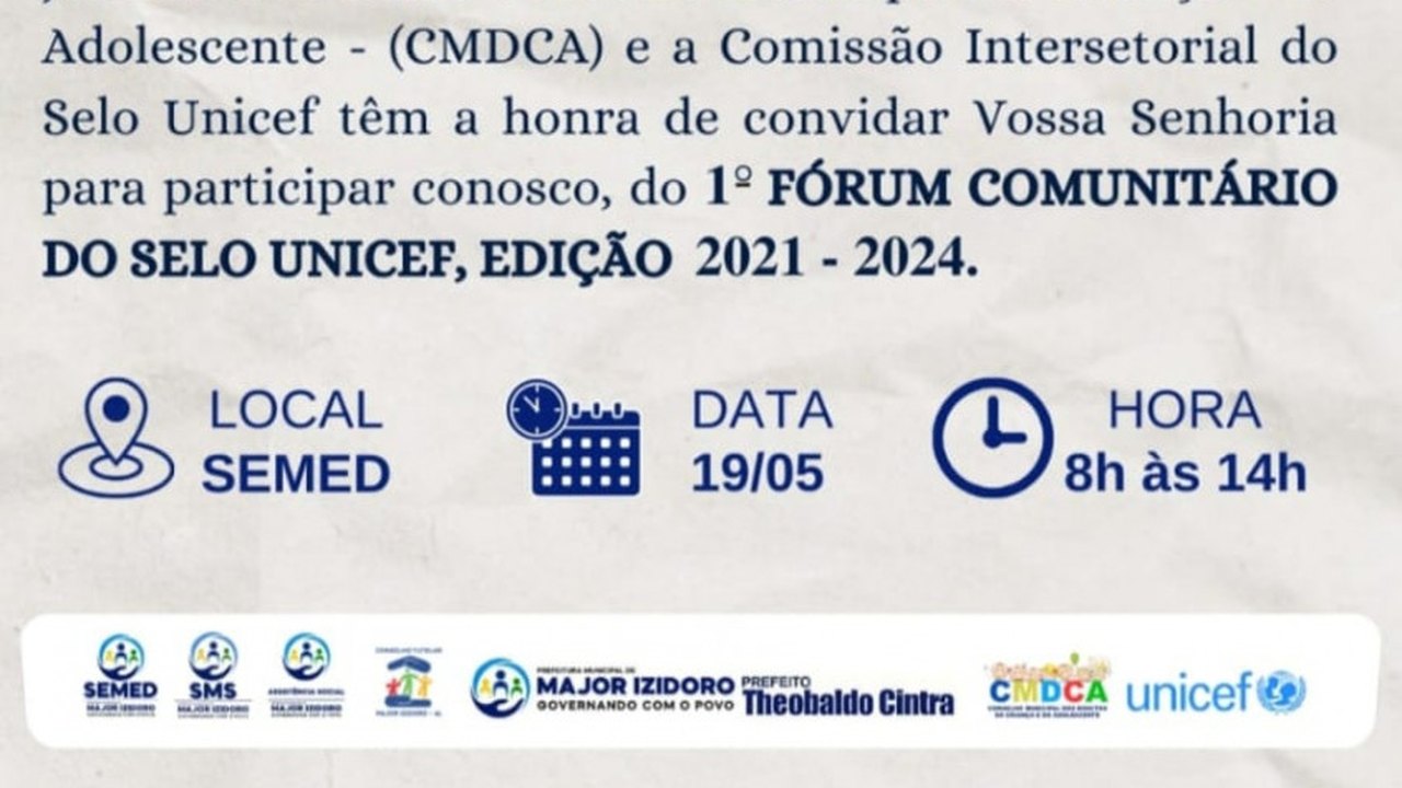 Prefeitura de Major Izidoro promove 1º fórum comunitário do Selo Unicef 2021-2024 nesta quinta, 19