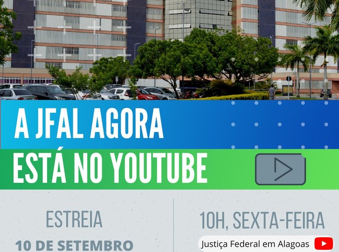 Justiça Federal em Alagoas lança seu canal no YouTube amanhã, 10h e entrevista juiz do Caso Braskem