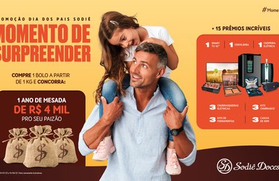 Sodiê Doces sorteia mesada no Dia dos Pais