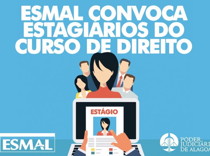 Esmal convoca estagiários do curso de Direito para comarcas do interior