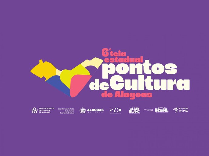 Secult anuncia novas datas da 6ª Teia Estadual de Pontos de Cultura de Alagoas