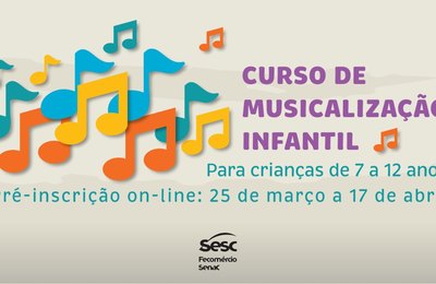 Sesc abre nova turma para curso de musicalização infantil