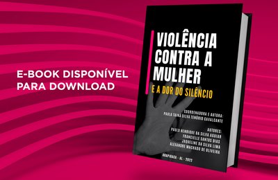 E-book orienta vítimas e discute legislação envolvendo violência doméstica
