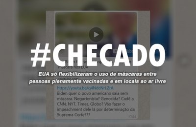 Checado: flexibilição de uso de máscara nos EUA só vale para vacinados e em situações específicas