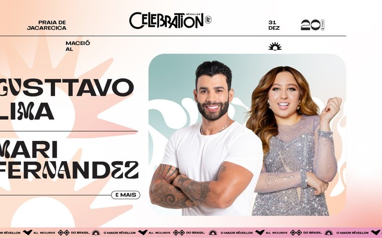 Réveillon Celebration anuncia Gusttavo Lima, Mari Fernandez e mais novidades numa festa para comemorar duas décadas
