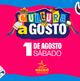Cultura a Gosto inicia programação com atrações em três regiões de Maceió neste sábado (1º)