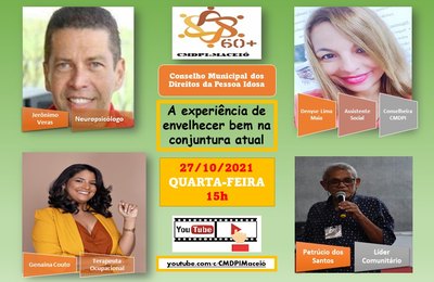 Conselho da Pessoa Idosa de Maceió realiza live sobre envelhecimento saudável 