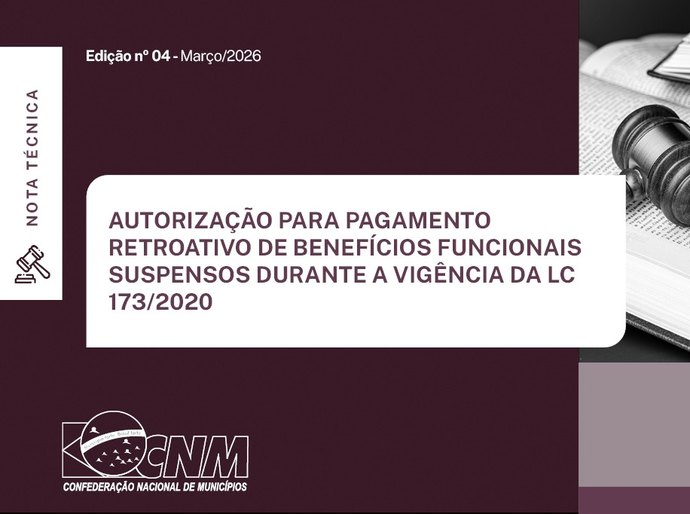 Nota técnica orienta gestores sobre a aplicação da Lei Complementar 226/2026