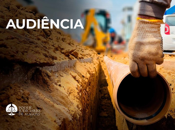 Audiência com concessionária de água e esgoto de Capela é marcada para o dia 26/5