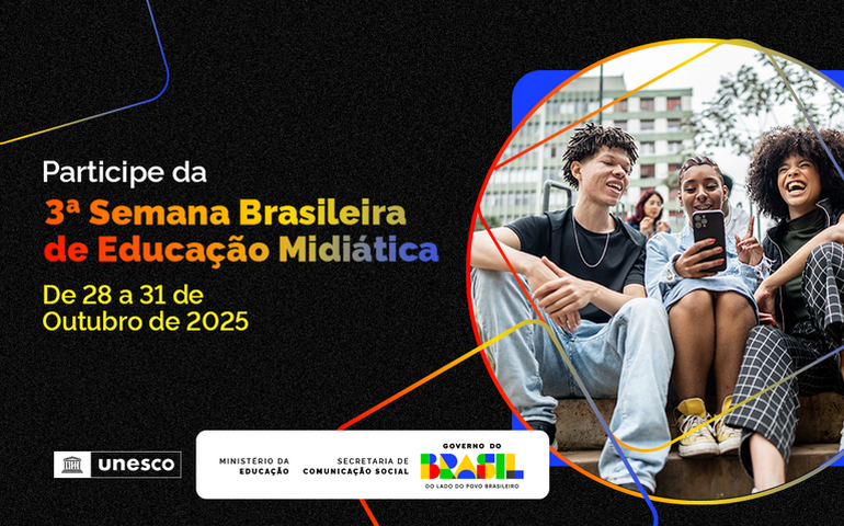 Inscrições para a 3ª Semana Brasileira de Educação Midiática terminam nesta sexta-feira (24)