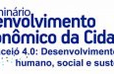 Maceió sedia Seminário de Desenvolvimento Econômico