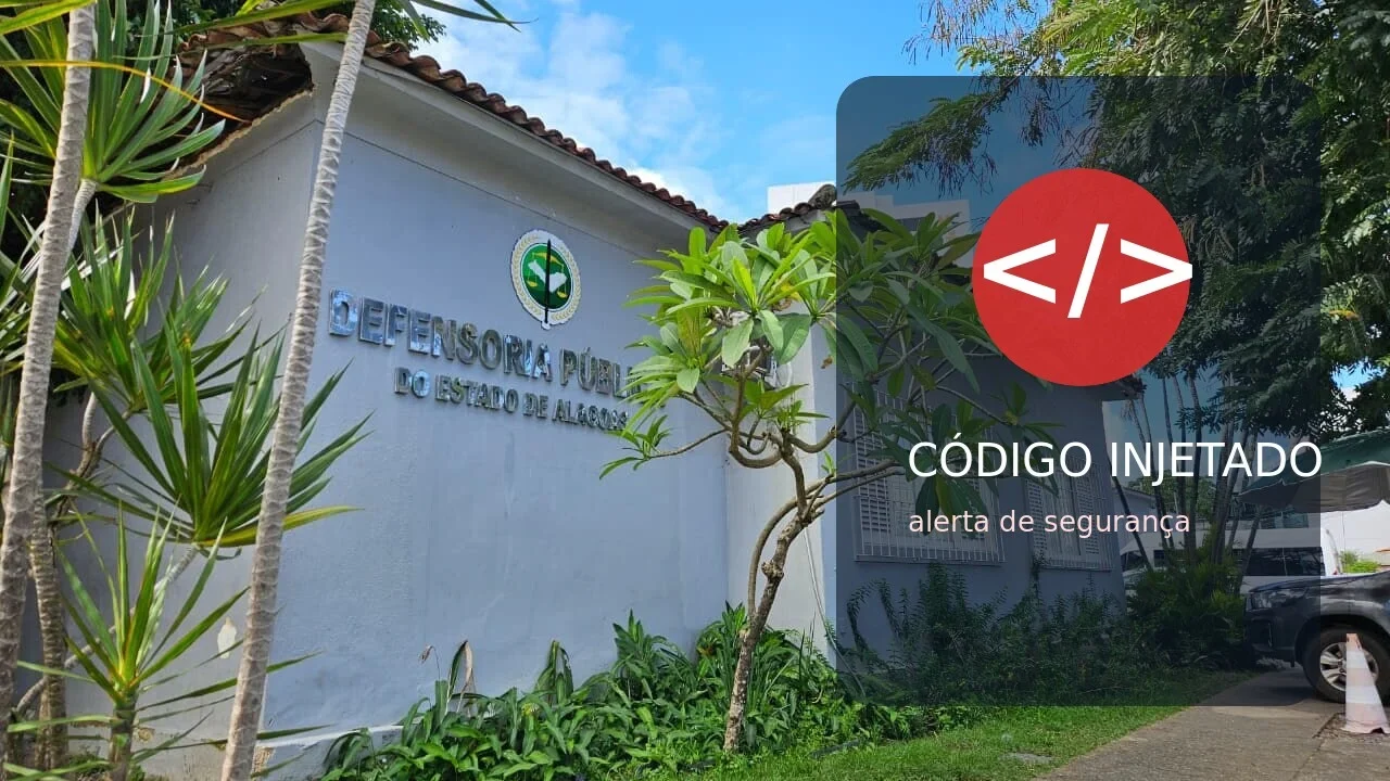 Site da Defensoria de Alagoas exibe script suspeito que tenta criar usuário administrador