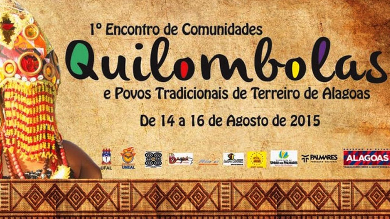 I Encontro de Comunidades Quilombolas e Povos Tradicionais de Terreiro de Alagoas