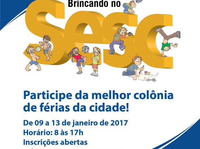 Abertas até 13 de janeiro as inscrições para a Colônia de Férias do Sesc