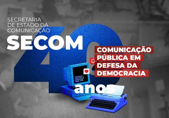 Secom completa 40 anos modernizando a comunicação em Alagoas