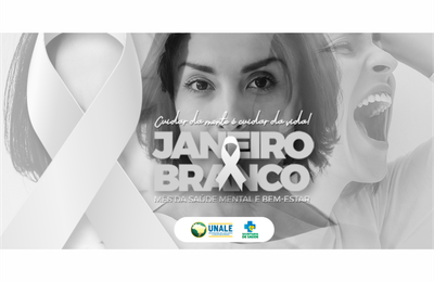 Janeiro Branco: Cuidar da mente é cuidar da vida