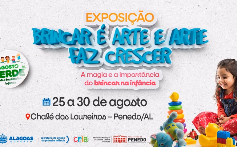 Exposição Brincar é Arte e Arte faz Crescer acontece em Penedo de 25 a 30 de agosto