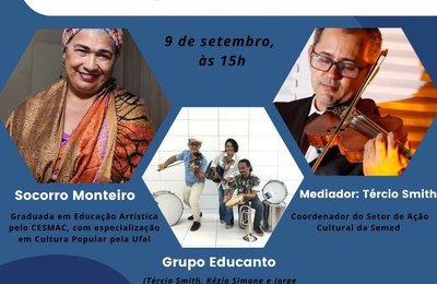Educação promove live sobre as conexões entre educação e cultura, nesta quinta (9)