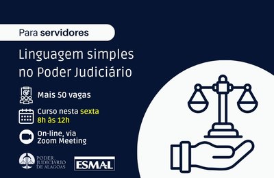 Curso de linguagem simples no Judiciário: Esmal abre mais 50 vagas para servidores do TJAL