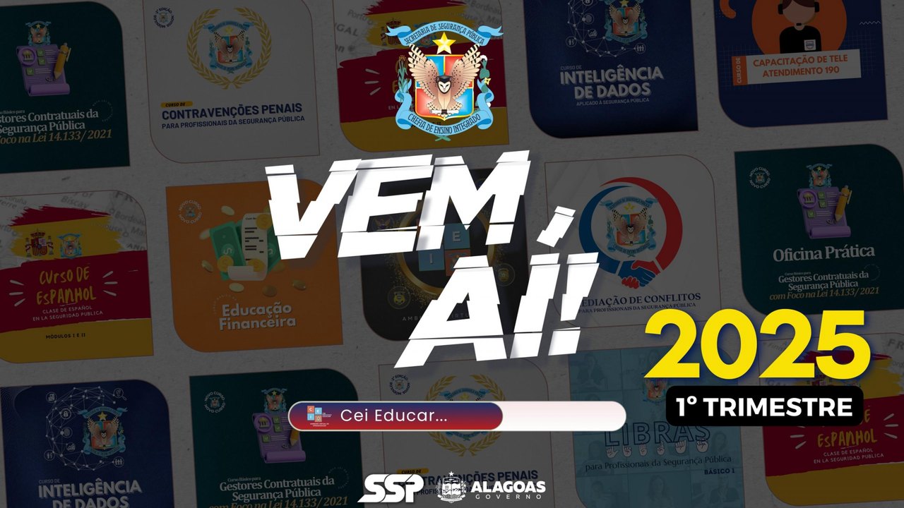 Chefia de Ensino da Segurança Pública divulga programação de cursos do 1º trimestre de 2025