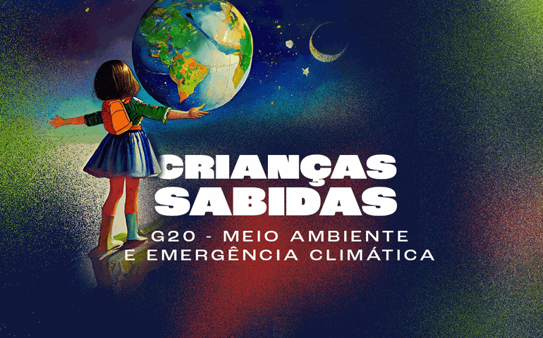 Crianças Sabidas - G20: Desafios para reduzir o aquecimento global