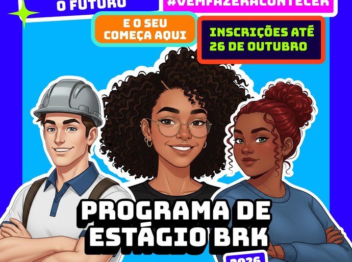 BRK está com inscrições abertas para Programa de Estágio 2026; confira as vagas para Maceió