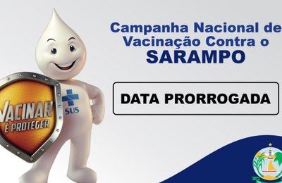 Campanha de Vacinação contra o Sarampo é prorrogada até 31 de outubro em Coruripe