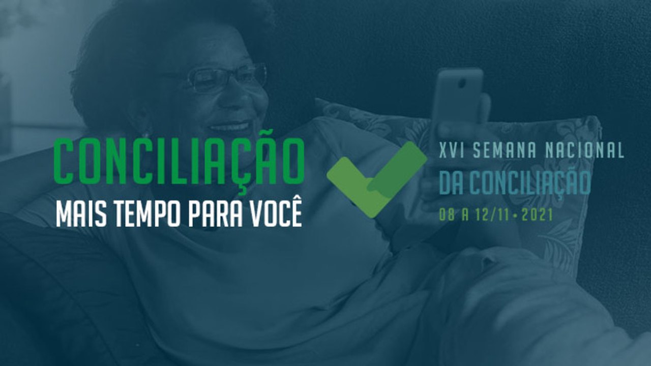 Judiciário pauta mais de 700 ações para a Semana Nacional da Conciliação