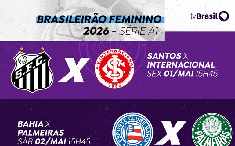 TV Brasil transmite jogos do Brasileirão Feminino nesta sexta e sábado
