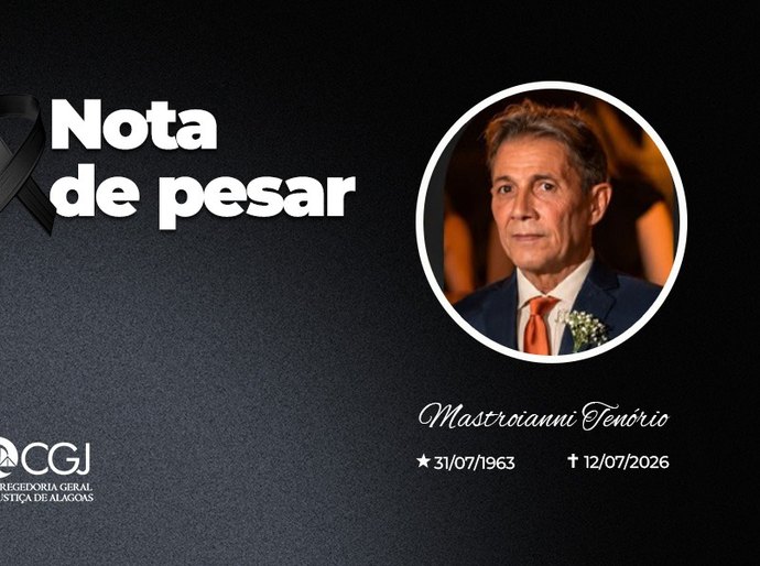 Corregedor-geral da Justiça de Alagoas lamenta falecimento de Mastroianni Tenório