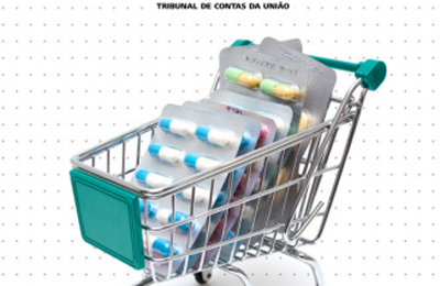 TCU lança guia sobre aquisição pública de medicamentos