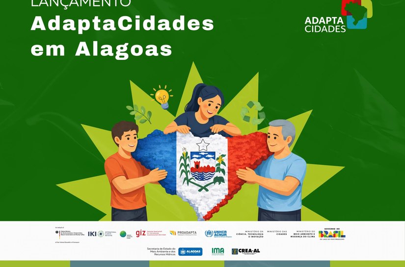 AdaptaCidades chega a Alagoas e marca novo capítulo na política de adaptação climática