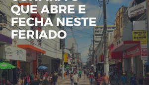 Confira o que abre e fecha no dia da Emancipação Política em Aracaju