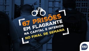 67 prisões em flagrante / Foto: SSP/SE