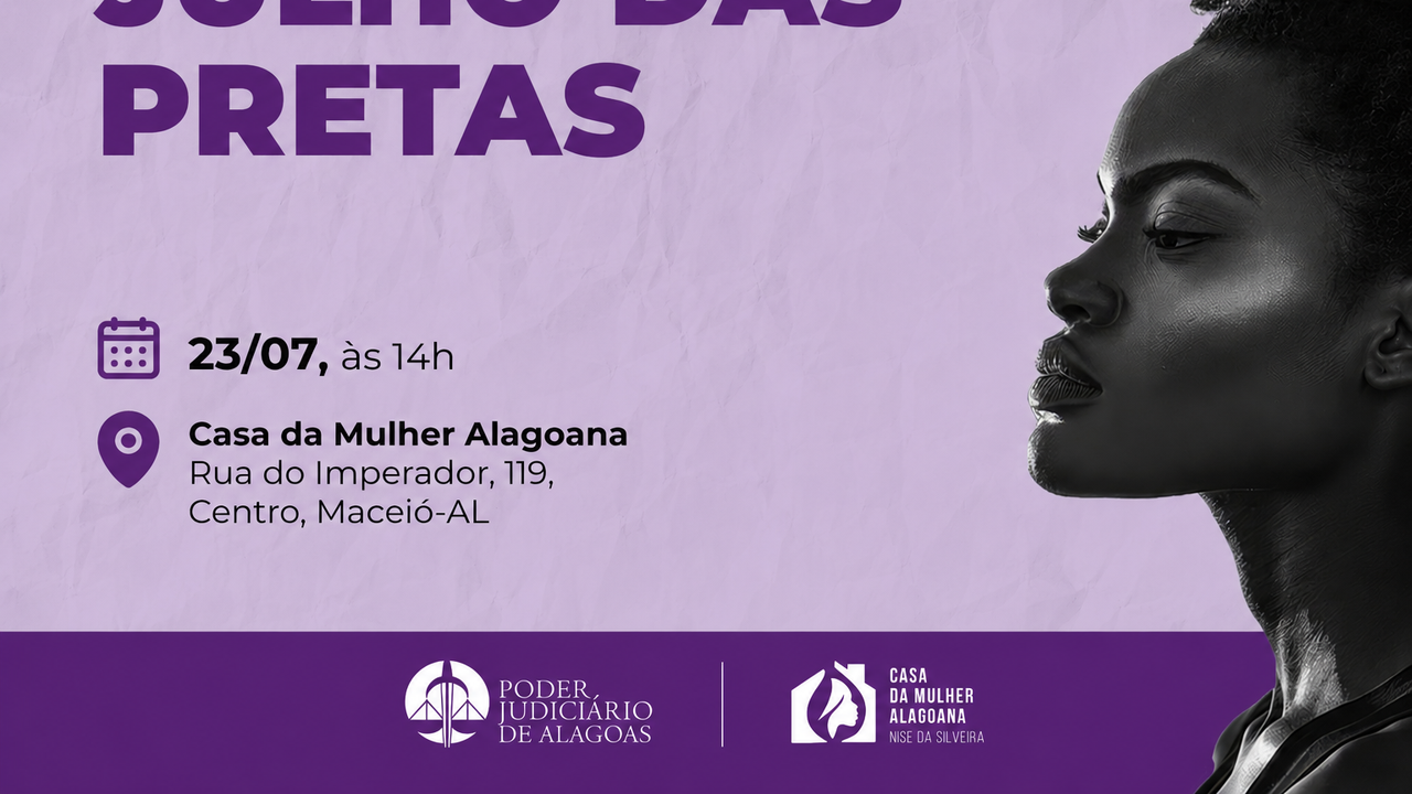 Evento na Casa da Mulher Alagoana aborda violência doméstica e racismo