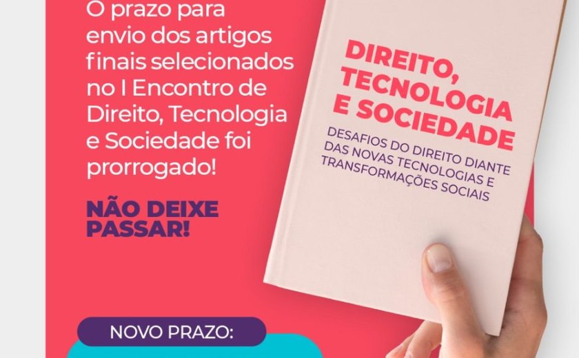 ESA/AL prorroga prazo para envio dos artigos para o livro “Direito, Tecnologia e Sociedade”