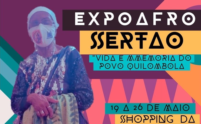 Com apoio do Governo de Alagoas, Delmiro Gouveia recebe ExpoAfro Sertão - Vida e Memória dos Povos Quilombolas