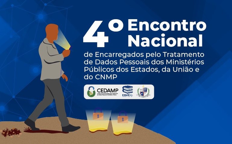 Ministério Público promove Encontro Nacional de Encarregados pelo Tratamento de Dados Pessoais