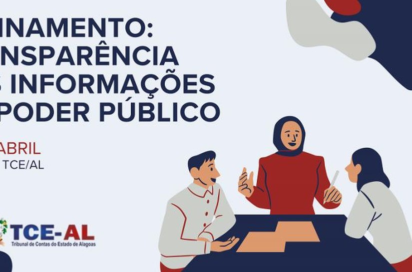 TCE/AL realiza treinamento para responsáveis pelos portais de transparência do Poder Público